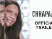 Chhapaak - Official Trailer