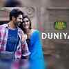 'Duniyaa' - 'Luka Chuppi'
