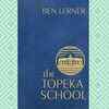 'The Topeka School' by Ben Lerner