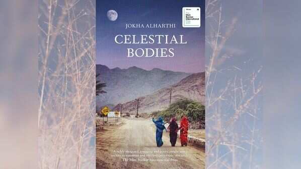 'Celestial Bodies' by Jokha Alharthi