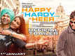 Happy Hardy And Heer - Official Trailer
