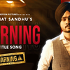 Article image for: Latest Punjabi Song 'Warning' Sung By <i class="tbold">himmat sandhu</i>