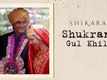 Shikara | Song - Shukrana Gul Khile