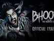 Bhoot: Part One - The Haunted Ship - Official Trailer