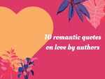 Happy Valentines Day Quotes: 10 romantic quotes on love by authors  