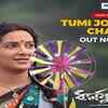 Article image for: ‘Tumi Jodi Chao’