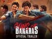 Guns of Banaras - Official Trailer
