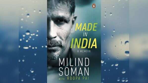 ‘Made in India: A Memoir’ by Milind Soman and Roopa Pai