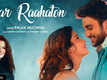 Latest Hindi Song 'Har Raahaton' Sung By Palak Muchhal