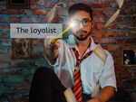 The loyalist