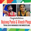 And the 'Wrestlers of the Year' are Vinesh Phogat and Bajrang Punia