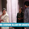 Article image for: Ishq Subhan Allah on location: Kabeer reveals Shahbaz marries Zara