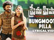 Telugu Song 'Bungamoothi Pilla' Ft. GPS and Kapilakshi (Lyrical)