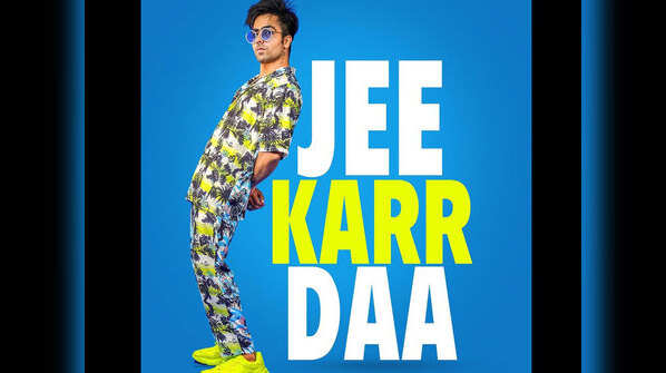 ‘Jee Kar Da’