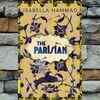 ​The Parisian by Isabella Hammad