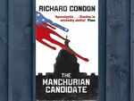​‘The Manchurian Candidate’ By Richard Condon