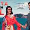 Article image for: Kehta Hai Yeh Dil | Song - Kehta Hai Yeh Dil