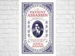 “The Patient Assasin” by Anita Anand