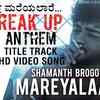Article image for: Latest Break Up Song In Kannada | Song 'Mareyalaare Kareyalaare' Sung By Shamanth.JH Featuring Amoolya Gowda