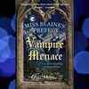 ​Miss Blaine’s Prefect and the Vampire Menace by Olga Wojtas