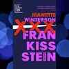​Frankissstein by Jeanette Winterson