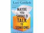 'Maybe You Should Talk to Someone' by Lori Gottlieb