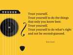 Trust Yourself
