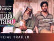 Gulabo Sitabo - Official Trailer