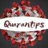 ​Quarantips
