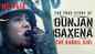 Gunjan Saxena: The Kargil Girl - Official Teaser