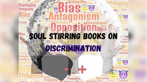 Soul stirring books on discrimination