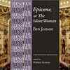 Epicoene; or, The Silent Woman (1609)