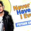 Article image for: Bigg Boss 11 fame Priyank Sharma takes 'Never Have I Ever' Challenge |Exclusive|