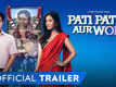 ​Pati Patni Aur Woh​ - An MX Original Series​ - Official Trailer