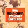 Article image for: India-China standoff: How it unfolded