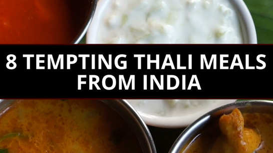 8 tempting thali meals from India