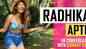 Exclusive: Radhika Apte on her lockdown in London! Watch Video