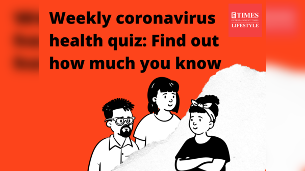 How much you know about coronavirus?