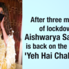 Article image for: After three months of lockdown, <i class="tbold">aishwarya sakhuja</i> is back on the sets of 'Ye Hai Chahatein'