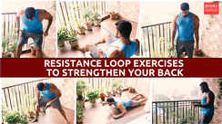 
Resistance loop exercises to strengthen your back
