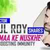 Article image for: Actor Vipul Roy shares natural remedies from his grandmother for boosting immunity
