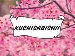 Kuchisabishii