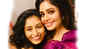 Sisters Ritabhari and Chitrangada tell us about their deep friendship