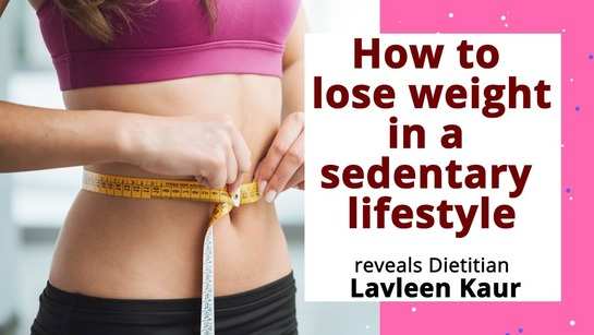How to lose weight in a sedentary lifestyle