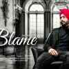 Article image for: Watch New 2020 Punjabi Song '<i class="tbold">blame</i>' Sung By RB Sandhu