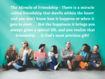 ​The Miracle of Friendship