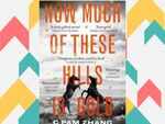 ​How Much of These Hills is Gold by C Pam Zhang