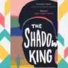 ​The Shadow King by Maaza Mengiste