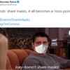 Joey doesn’t share mask