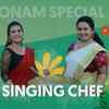 ​Singing Chef